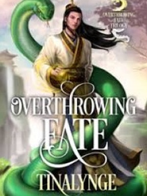 Overthrowing Fate