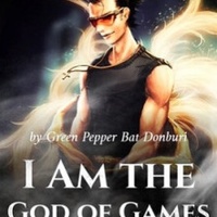 I Am the God of Games