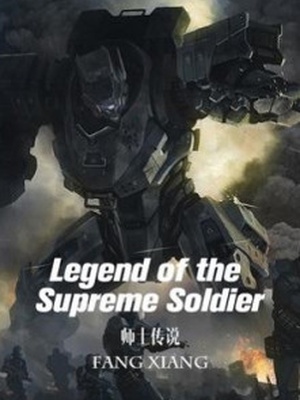 Legend of the Supreme Soldier