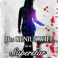 His Genius Wife is a Superstar