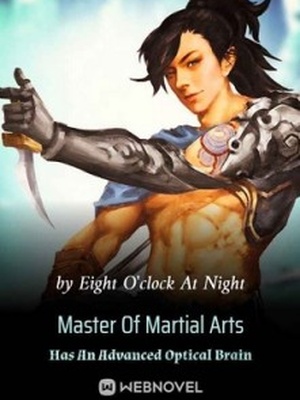 Master Of Martial Arts Has An Advanced Optical Brain