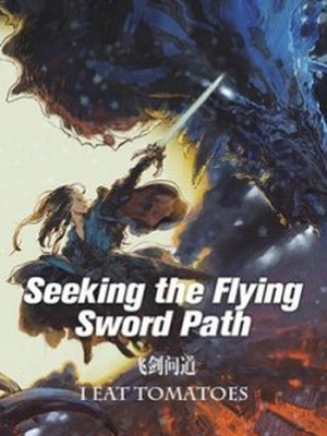 Seeking the Flying Sword Path