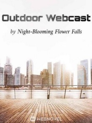 Outdoor Webcast