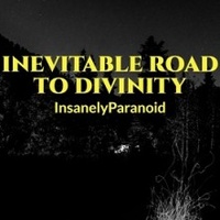 Inevitable Road To Divinity