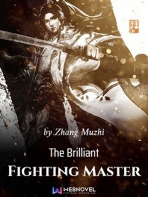 The Brilliant Fighting Master