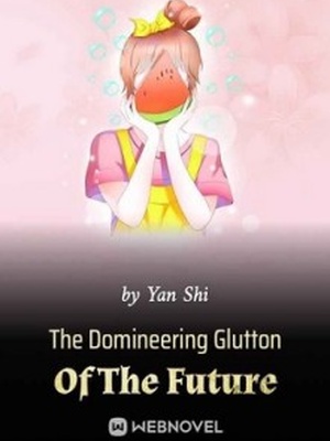 The Domineering Glutton Of The Future