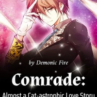 Comrade: Almost a Cat-astrophic Love Story