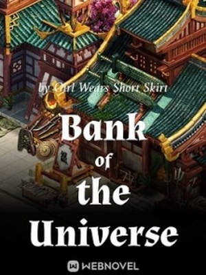 Bank of the Universe