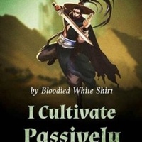 I Cultivate Passively