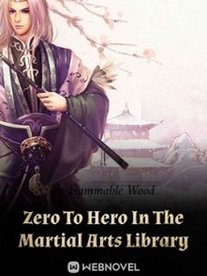 Zero To Hero In The Martial Arts Library