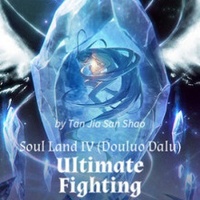 Soul Land IV (Douluo Dalu) : Ultimate Fighting