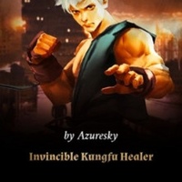 Invincible Kungfu Healer