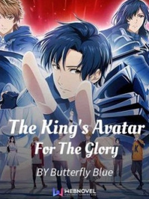 The King’s Avatar – For The Glory