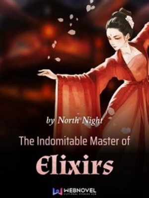 The Indomitable Master of Elixirs