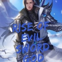 Rise Of Evil Sword God