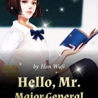 Hello, Mr. Major General