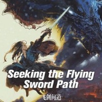 Seeking the Flying Sword Path