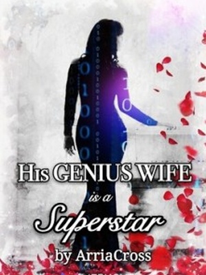 His Genius Wife is a Superstar