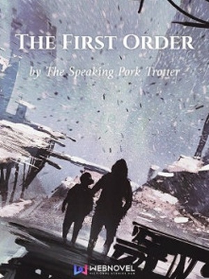 The First Order