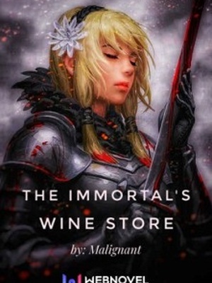 The Immortal's Wine Store